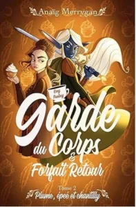 Garde du corps et forfait retour T2 (Anaïg MERRYGAN)