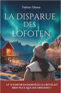La disparue des Lofoten (Valérie OLMOS)